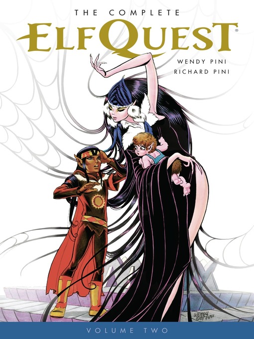 Title details for The Complete Elfquest, Volume 2 by Wendy Pini - Available